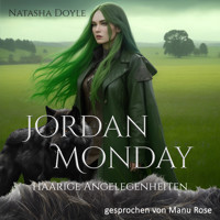 Jordan Monday: Haarige Angelegenheiten - Natasha Doyle - Hörbuch