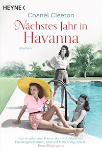 Nächstes Jahr in Havanna - Chanel Cleeton - E-Book