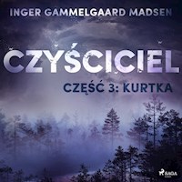 Czyściciel 3: Kurtka - Inger Gammelgaard Madsen - Hörbuch