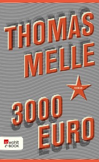 3000 Euro - Thomas Melle - E-Book