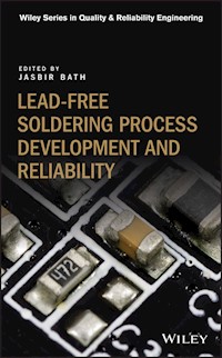Lead-free Soldering Process Development and Reliability -  - E-Book