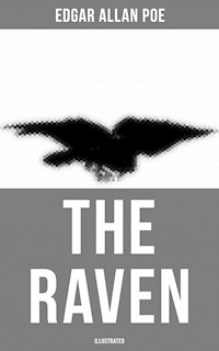 The Raven (Illustrated) - Edgar Allan Poe - E-Book
