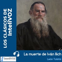 La muerte de Iván Ilich - léon tolstoï - Hörbuch