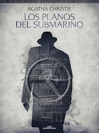 Los planos del submarino - Agatha Christie - E-Book