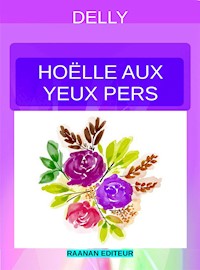 Hoëlle aux yeux pers - Delly - E-Book