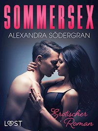 Sommersex - Erotischer Roman - Alexandra Södergran - E-Book