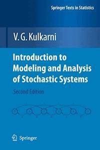 Introduction to Modeling and Analysis of Stochastic Systems - V. G. Kulkarni - E-Book