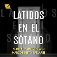 Latidos en el sótano - Marta Martín Girón - Hörbuch