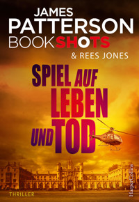 Spiel auf Leben und Tod - James Patterson - E-Book