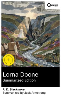 Lorna Doone (Summarized Edition) - R. D. Blackmore - E-Book
