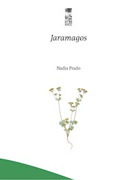 Jaramagos - Nadia Prado Campos - E-Book