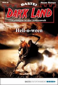 Dark Land - Folge 025 - Logan Dee - E-Book