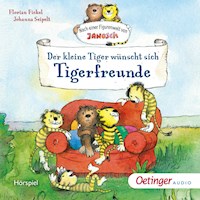 Der kleine Tiger wünscht sich Tigerfreunde - Florian Fickel - Hörbuch