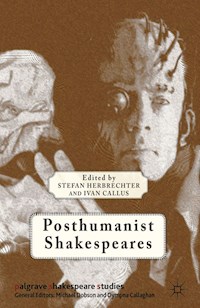 Posthumanist Shakespeares -  - E-Book