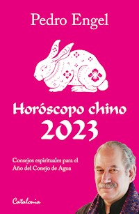 Horóscopo chino 2023 - Pedro Engel - E-Book