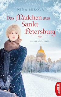 Das Mädchen aus Sankt Petersburg - Nina Serova - E-Book