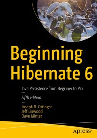 Beginning Hibernate 6 - Joseph B. Ottinger - E-Book