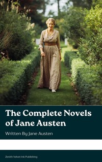 The Complete Novels of Jane Austen - Jane Austen. - E-Book