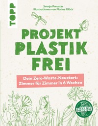 Projekt plastikfrei - Svenja Preuster - E-Book