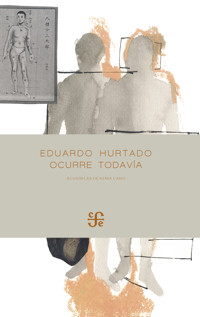 Ocurre todavía - Eduardo Hurtado - E-Book