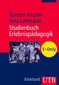 Studienbuch Erlebnispädagogik - Torsten Fischer - E-Book
