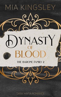 Dynasty Of Blood - Mia Kingsley - E-Book