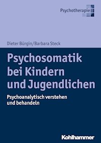Psychosomatik bei Kindern und Jugendlichen - Dieter Bürgin - E-Book