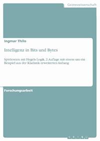Intelligenz in Bits und Bytes - Ingmar Thilo - E-Book