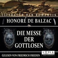 Die Messe der Gottlosen - Honore de Balzac - Hörbuch