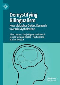 Demystifying Bilingualism - Silke Jansen - E-Book