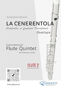 La Cenerentola - Flute Quintet (C Flute 2) - Gioacchino Rossini - E-Book