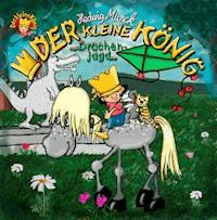 Der kleine König - Drachenjagd - Hedwig Munck - E-Book