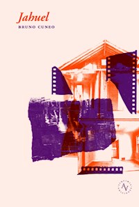 Jahuel - Bruno Cuneo - E-Book