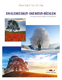 Ein kleines Baum- und Natur-Büchlein - Renate Sültz - E-Book