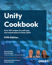 Unity Cookbook - Matt Smith - E-Book