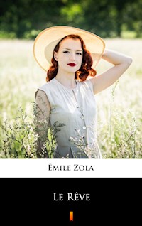 Le Rêve - Émile Zola - E-Book