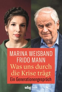 Was uns durch die Krise trägt - Frido Mann - E-Book