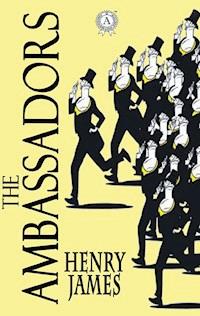 The Ambassadors - Henry James - E-Book