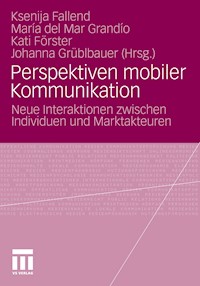 Perspektiven mobiler Kommunikation -  - E-Book