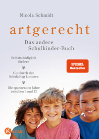 artgerecht – Das andere Schulkinder-Buch - Nicola Schmidt - E-Book
