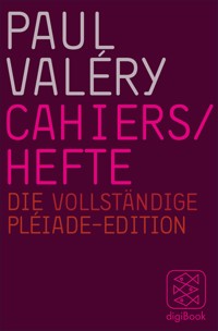 Cahiers / Hefte - Paul Valéry - E-Book