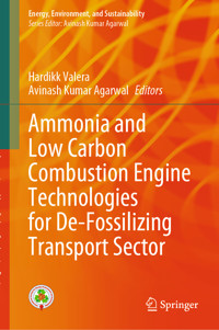 Ammonia and Low Carbon Combustion Engine Technologies for De-Fossilizing Transport Sector -  - E-Book