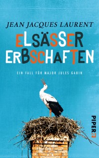 Elsässer Erbschaften - Jean Jacques Laurent - E-Book
