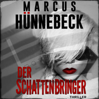 Der Schattenbringer - Drosten und Sommer, Band 20 (ungekürzt) - Marcus Hünnebeck - Hörbuch