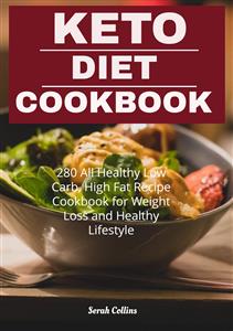 Keto Diet Cookbook - Serah Collins - E-Book