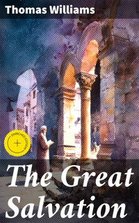 The Great Salvation - Thomas Williams - E-Book