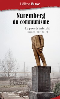 Nuremberg du communisme - Hélène Blanc - E-Book