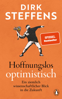 Hoffnungslos optimistisch - Dirk Steffens - E-Book