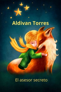 El asesor secreto - aldivan teixeira torres - E-Book