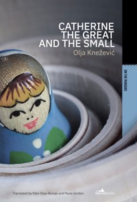 Catherine the Great and the Small - Olja Knežević - E-Book